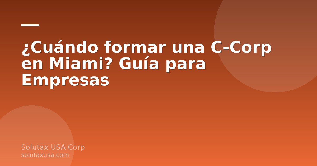 Empresarios en Miami revisando documentos para formar una C-Corp