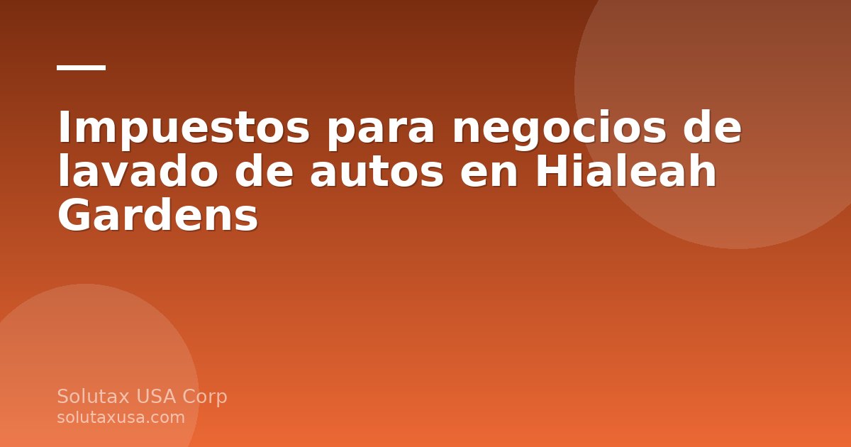 Dueño de un negocio de lavado de autos en Hialeah Gardens revisando documentos contables junto a un vehículo