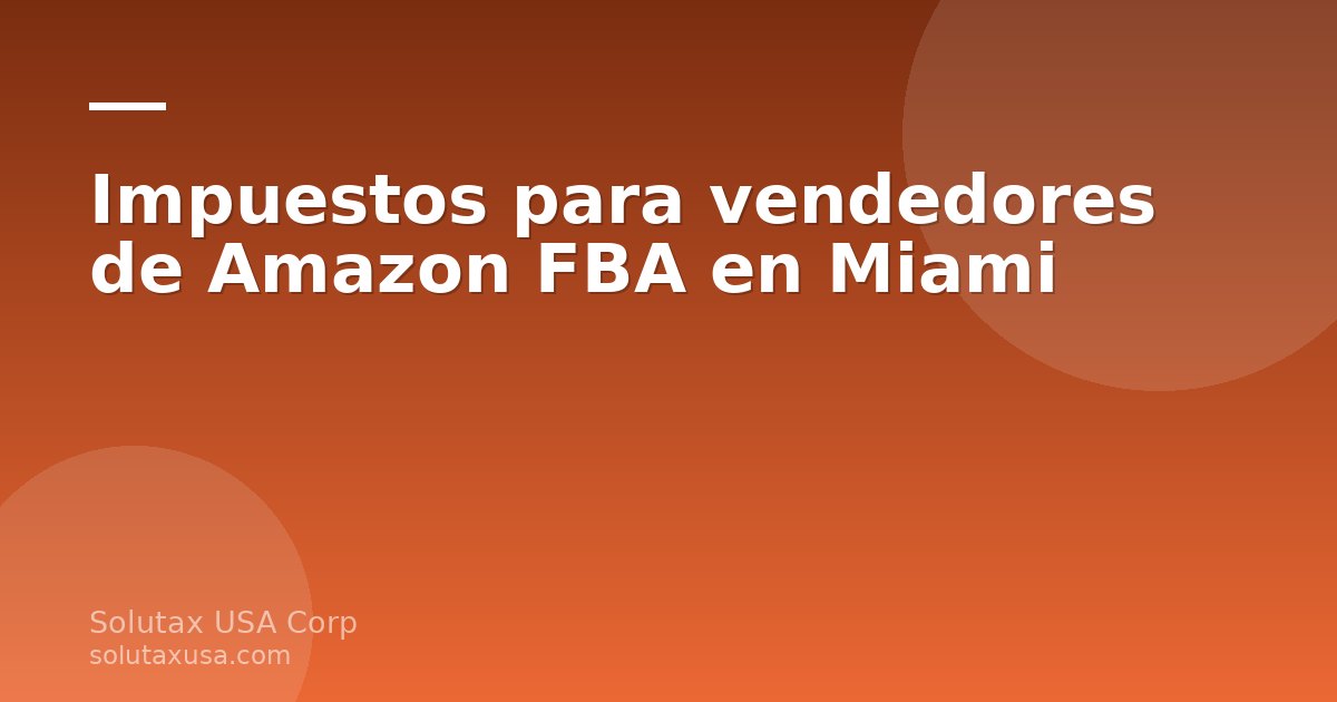 Vendedor de Amazon FBA en Miami revisando documentos de impuestos y inventario