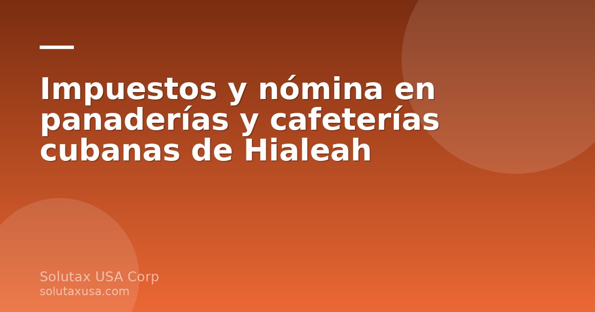 Dueña de una panadería cubana en Hialeah revisando la nómina y los impuestos de su negocio en Miami-Dade